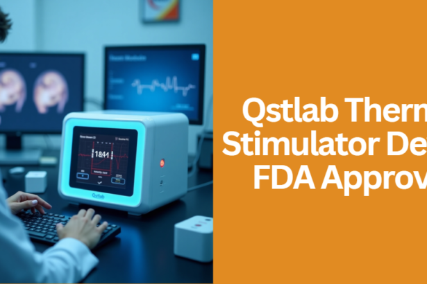Qstlab Thermal Stimulator Device FDA Approval