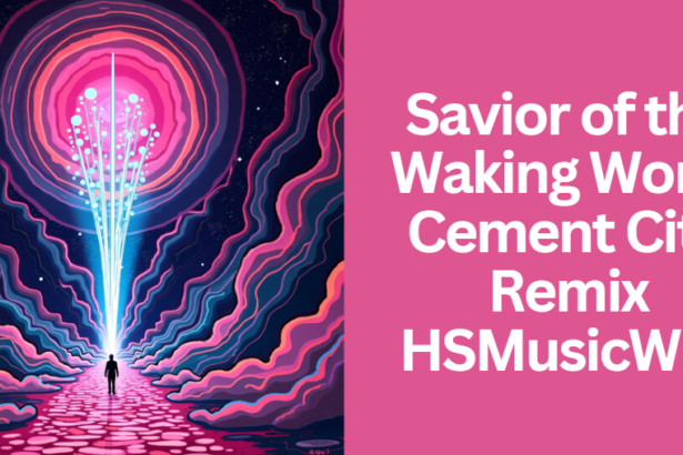 Savior of the Waking World Cement City Remix HSMusicWiki