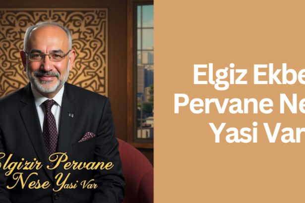 Elgiz Ekber Pervane Nece Yasi Var